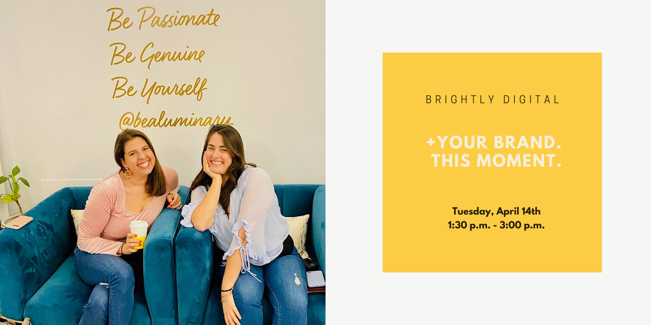 Brightly Digital: Your Brand. This Moment